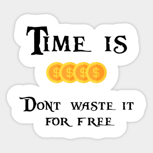 Time is money Sticker